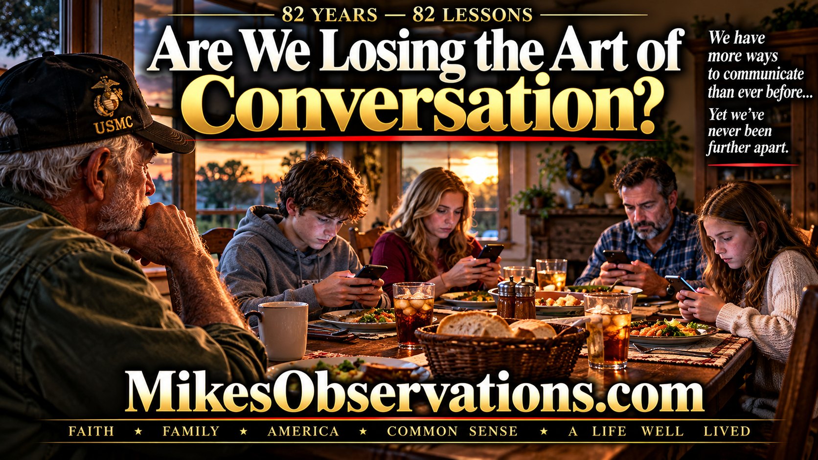 82 Years — 82 Lessons: Are We Losing the Art of Conversation?